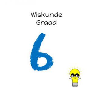 Graad 6 Wiskunde